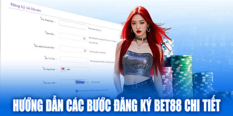 Hướng dẫn các bước đăng ký Bet88 chi tiết nhất