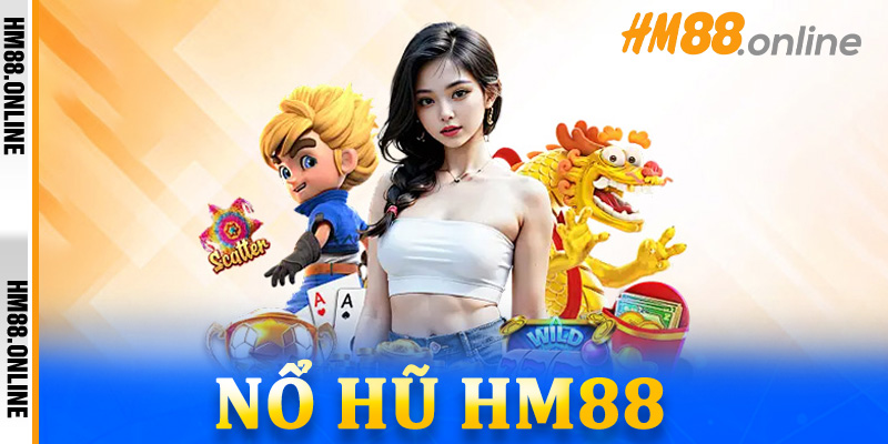 Nổ hũ HM88