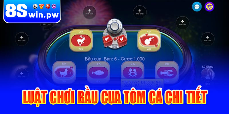 Luật chơi Bầu cua tôm cá đơn giản, chi tiết