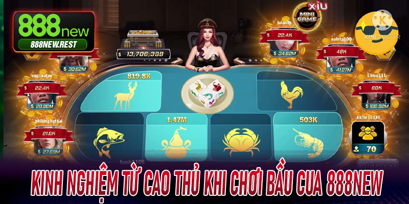 Kinh nghiệm từ cao thủ khi chơi Bầu Cua 888New